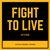 Fight to live