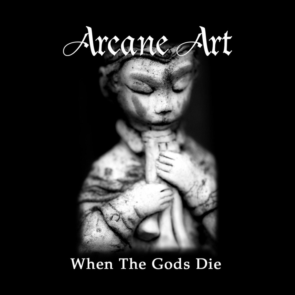 Arcane art   when the gods die