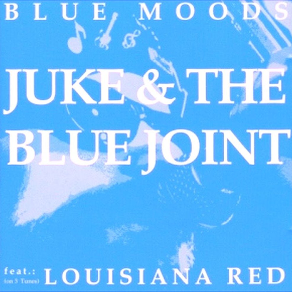 Juke and the blue joint feat. louisiana red