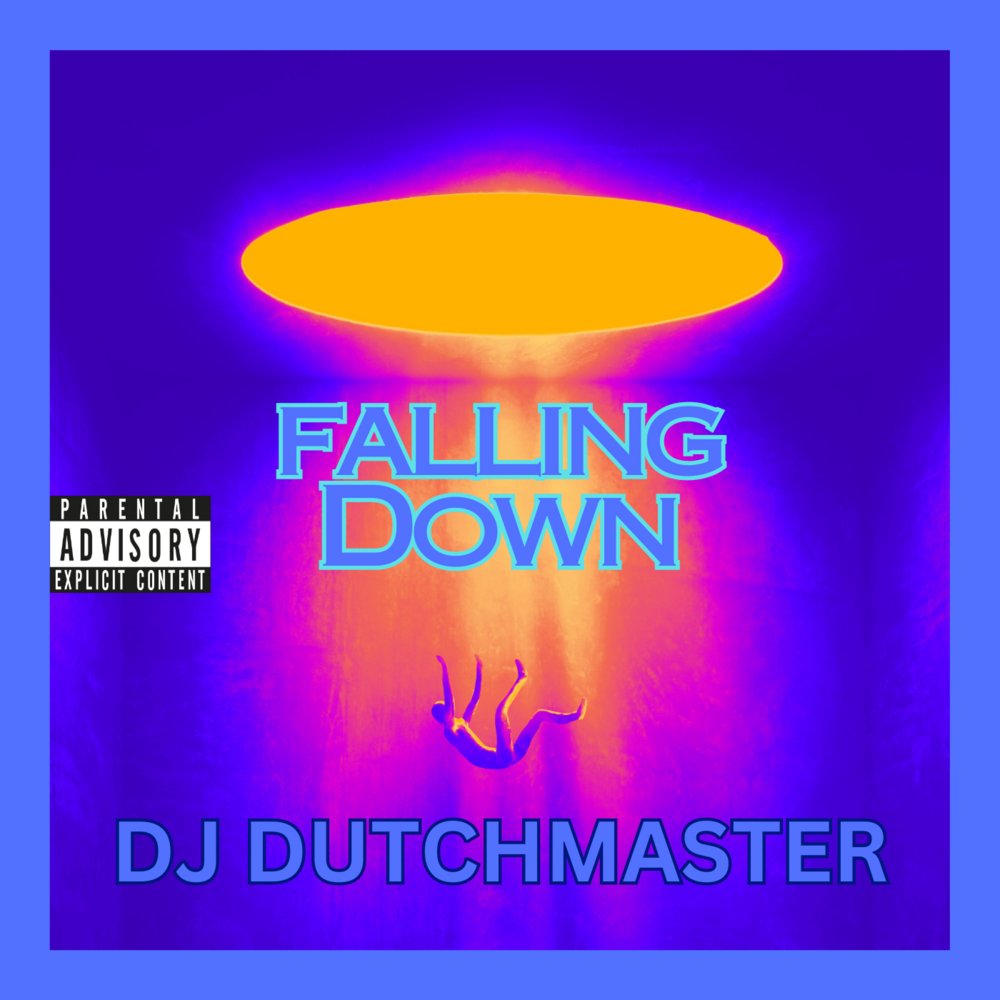 Falling down by dj dutchmaster 1 