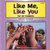 Like me like you 1000