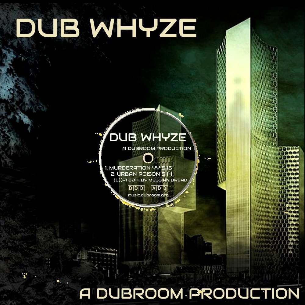 Dubwhyze2