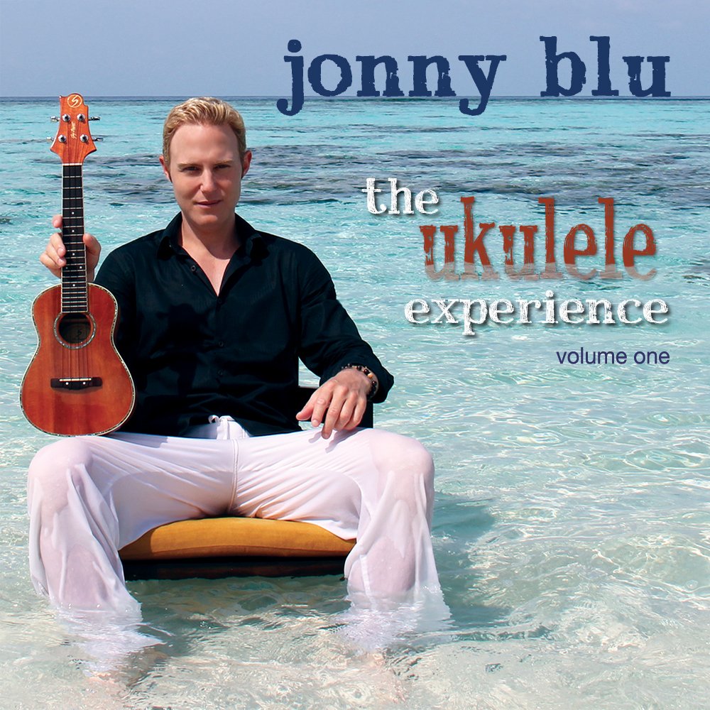 The ukulele experience jonny blu cd cover 2012