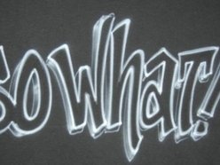 Image for So What!