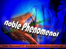 Noble Phenomenal