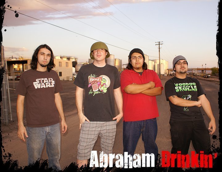 Abraham Drinkin' | ReverbNation