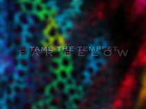 Tame The Tempest