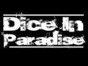 Dice In Paradise