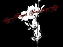 Forget Yesterday