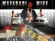 Mazaradi Mike