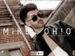 MiKE OH!O™