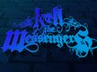 Kill The Messengers