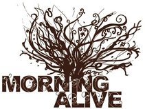 Morning Alive