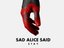Sad Alice Said