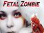 "Fetal Zombie"