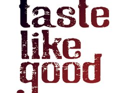 Image for Taste Like Good