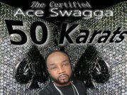 The Certified Ace Swagga