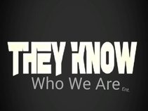 They Know Who We Are