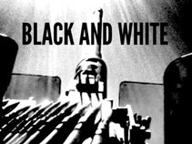 Black and White