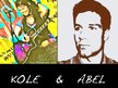 Kole and Abel