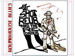 Image for Big Shot Reub and the Reloaders