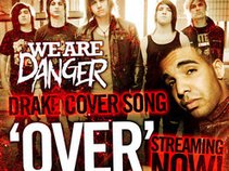 We Are Danger
