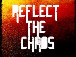 Image for Reflect The Chaos