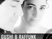 GUSHI & RAFFUNK