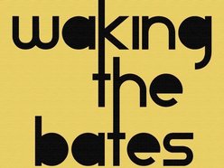 Image for Waking The Bates