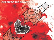 Cradle to the Grave