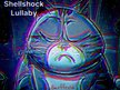 Shellshock Lullaby