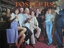 LES TOSSEURS!