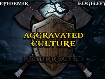 Aggravated Culture