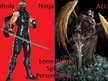 Unholy Ninja