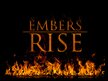 Embers Rise