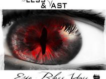 Bless & Vast