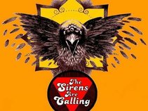 The Sirens Are Calling