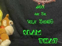 Maxx and The Wild Things