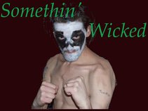 Somethin' Wicked