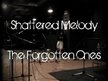 Shattered Melody