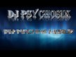 DJ Psychosix