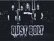 DUST BOLT