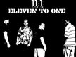 11:1 (Eleven to One)