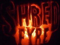 SHREDFYRE