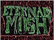 Eternal Mosh
