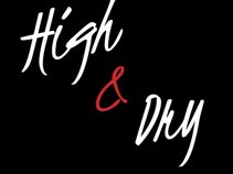 High and Dry