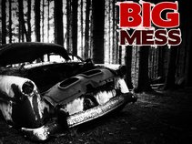 Big Mess