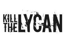 KILL THE LYCAN