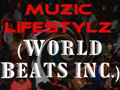 Image for MuZic LifeStylZ (World Beats Inc.)
