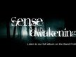 Sense the Awakening
